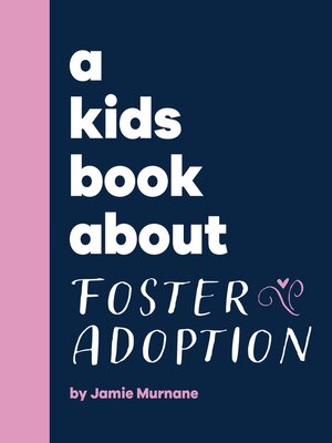 cover image of A Kids Book About Foster Adoption